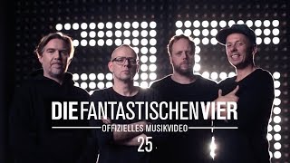 Die Fantastischen Vier - 25 (feat. Don Snow aka Jonn Savannah)
