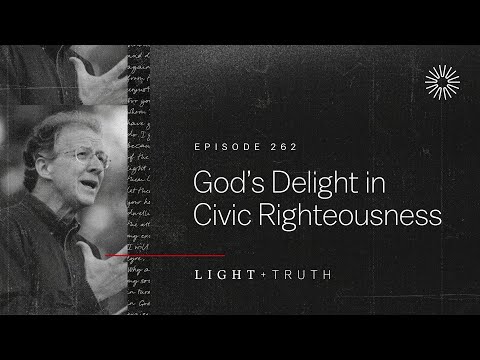 God’s Delight in Civic Righteousness