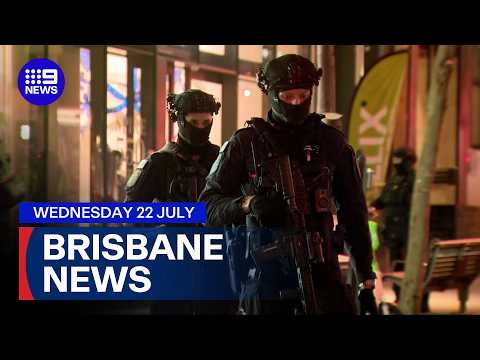 9News Brisbane | Wednesday 22 July | Full Bulletin