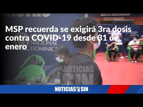 Exigirán 3ra dosis contra COVID-19 desde 31 enero