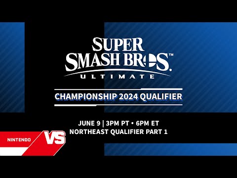 Super Smash Bros. Ultimate Championship 2024 Qualifier: Northeast Qualifier, Part 1