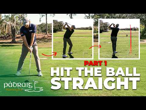 How to Hit the Golf Ball Straight | 10 Lessons Every Golfer Should Know | Padraig Harrington