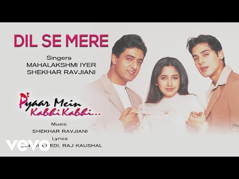 Dil Se Mere - Official Audio Song | Pyaar Mein Kabhi Kabhi | Shekhar RavjianiDil Se Mere - UC3MLnJtqc_phABBriLRhtgQ