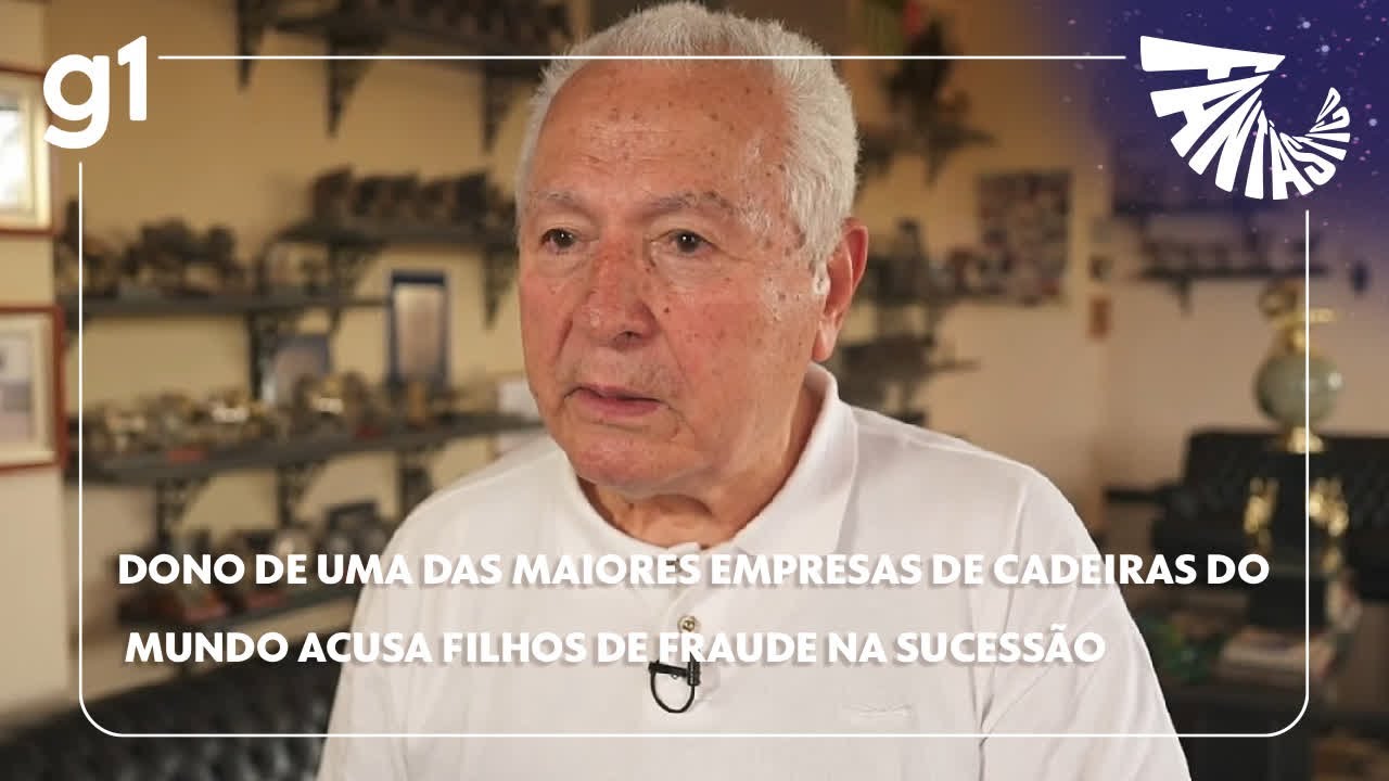 Fantástico: Dono de uma das maiores empresas de cadeiras do mundo acusa filhos de fraude na sucessão
