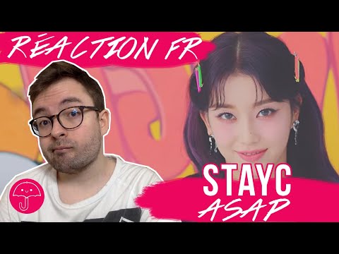 Vidéo "Asap" de STAYC / KPOP RÉACTION FR