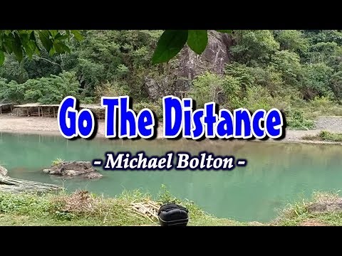 Go The Distance - Michael Bolton (KARAOKE VERSION) - UCj8MrQPTFj08bCg_G0WLFVg