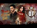 Toota Huwa Dil Episode 7  3 July 2026  Nazish Jahangir  Agha Ali  ARY Digital