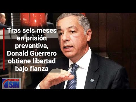 Tras seis meses en prisión preventiva, Donald Guerrero obtiene libertad bajo fianza