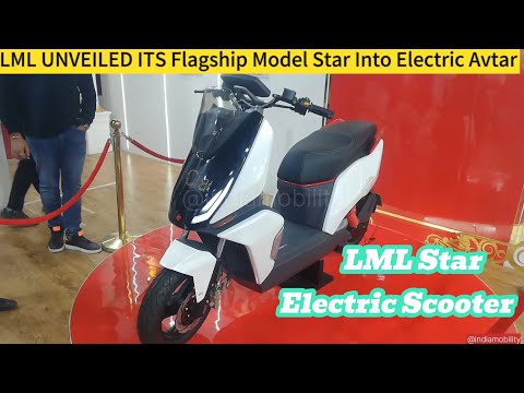 LML STAR ELECTRIC SCOOTER l LML  ने अपना इलेक्ट्रिक स्कूटर भारत में किआ लॉन्च