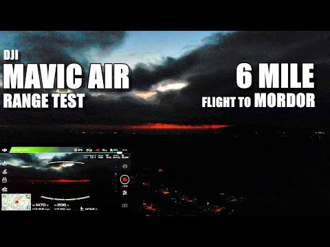 DJI MAVIC AIR Range Test - 6 MILE! Flight to Mordor  - UCVQWy-DTLpRqnuA17WZkjRQ