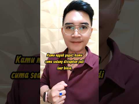 Kamu nggak gagal, kamu cuma sedang disiapkan jadi luar biasa.