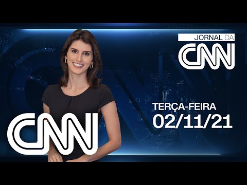 AO VIVO: JORNAL DA CNN - 02/11/2021