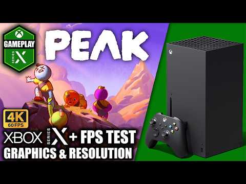 PEAK - Xbox Series X Gameplay + FPS Test