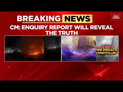 Goa Nightclub Fire: 25 Dead At Birch By Romeo Lane; CM Pramod Sawant Orders Magisterial Probe