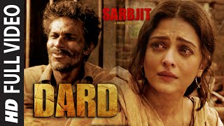 Dard Full Video Song from Sarbjit Movie | Randeep Hooda, Aishwarya Rai Bachchan