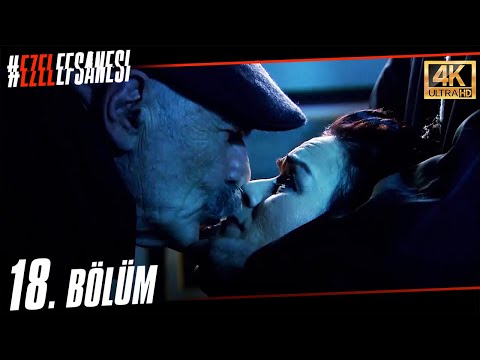 Ezel 18. Bölüm | Ultra HD 4K