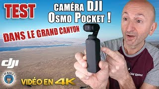 Vido-Test : TEST : Camra DJI Osmo Pocket ! (Dans le Grand Canyon en 4K !)