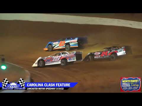 Carolina Clash Super Late Model Feature - Lancaster Motor Speedway 3/19/22 - dirt track racing video image