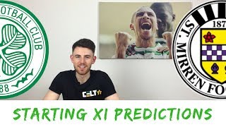 Celtic v St Mirren | Starting XI Prediction