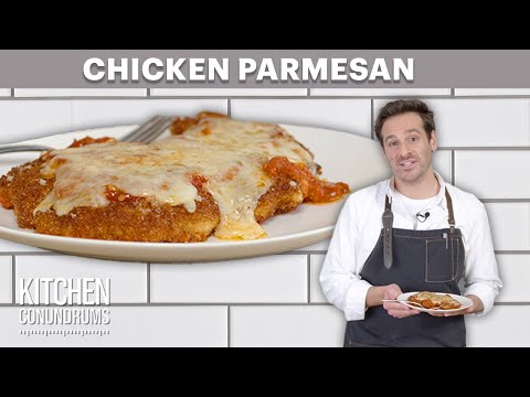 The BEST Crispy Chicken Parmesan | Kitchen Conundrums | Everyday Food