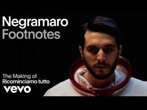 Negramaro - The Making Of 'Ricominciamo tutto' | Vevo Footnotes