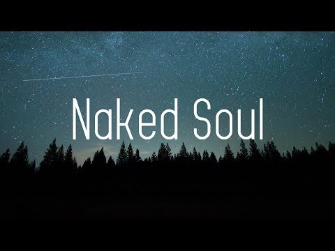 Nurko x Cherney x Elle Vee - Naked Soul (Lyrics) - UCwIgPuUJXuf2nY-nKsEvLOg