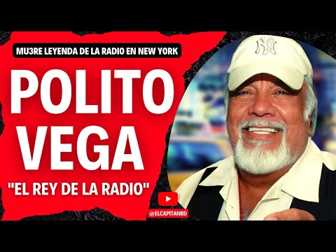 Polito Vega El Rey de la Radio falleció en Nueva York