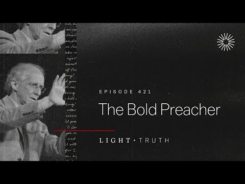 The Bold Preacher