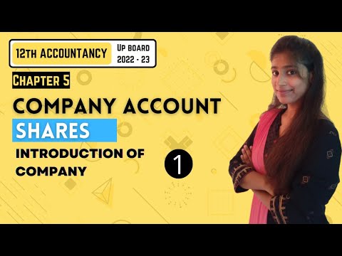 Chapter 5 | Company Account | Part – 1 | Accounts | 12TH UP Board 2022-23