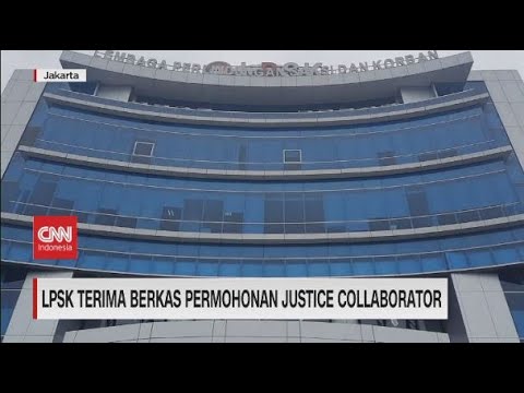 LPSK Terima Berkas Permohonan Justice Collaborator