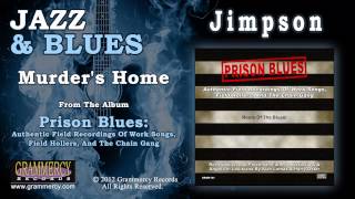 Jimpson - Murder's Home (Various Artists - Prison Blues)