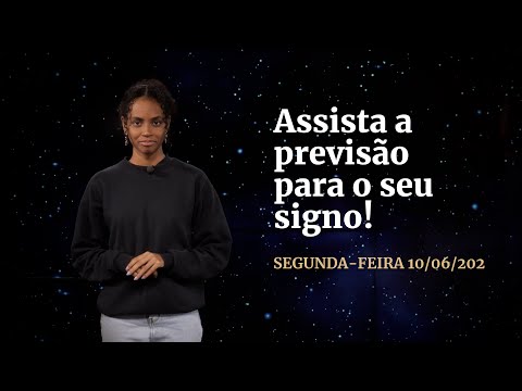 Confira a previsão de hoje (10/06) para seu signo