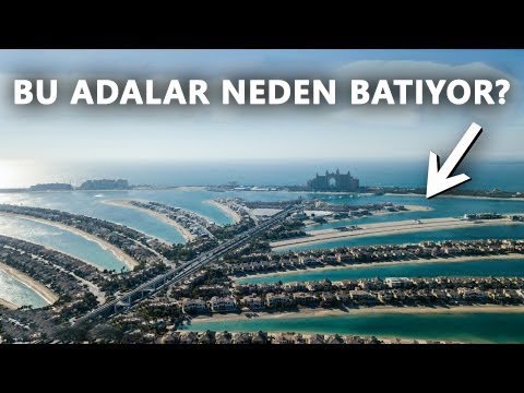 Dubai'nin 12 Milyar Dolarlık Adaları Neden Başarısız Oldu ?