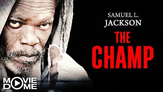 The Champ - Boxerfilm - mit Samuel L. Jackson - Den ganzen Film kostenlos schauen bei Moviedome