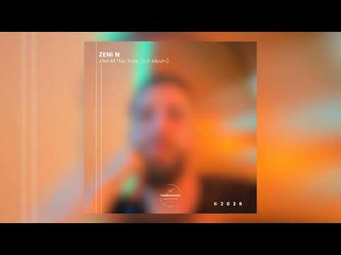 Zeni N - Everything Reminds Me Of You (Original Mix)