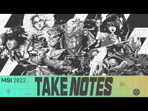 TAKE NOTES | MSI 2022 - リーグ・オブ・レジェンド