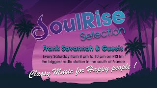 Frank Savannah - SoulRise Selection (15/05/2021)