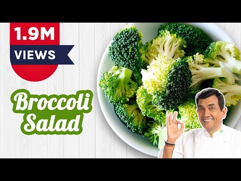 Sanjeev Kapoor Kitchen | Broccole Salad Recipe | Master Chef Sanjeev Kapoor - UCthIcpK06l9bhi9ISgreocw