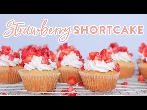 Strawberry Shortcake Cupcakes | Easy and Healthy Desserts