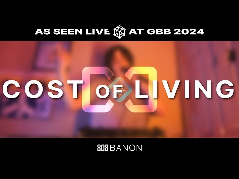 Cost of Living - 808Banon (GBB Quarter-Final Round 1)
