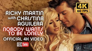 Ricky Martin & Christina Aguilera - Nobody Wants To Be Lonely (Official 4K Video)