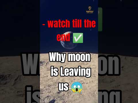 Why the Moon is Slowly Moving Away from Earth”