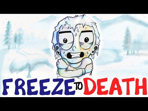 What Happens When You Freeze To Death? - UCC552Sd-3nyi_tk2BudLUzA