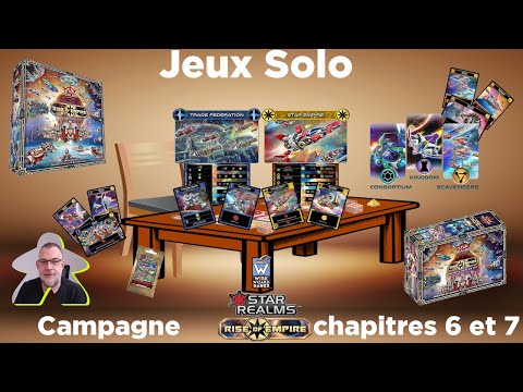 Star Realms - Rise of Empire - Campagne - Scénario 6 et 7 | White wizard Games | jeu de société