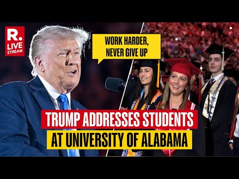 Donald Trump LIVE: U.S. President Delivers Remarks at University of Alabama's Commencement I America