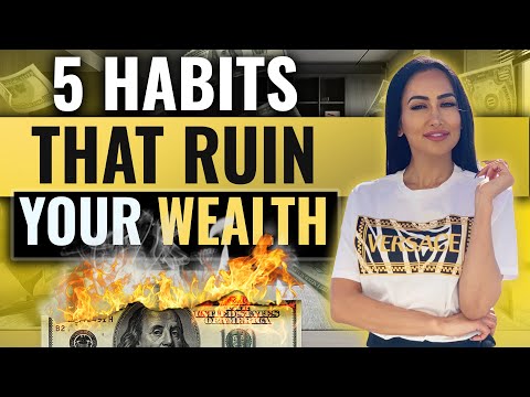 5 Habits That RUIN Your Wealth 😮!