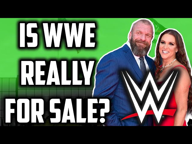 Is the WWE for Sale?