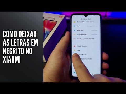 Como deixar as letras em negrito no Xiaomi