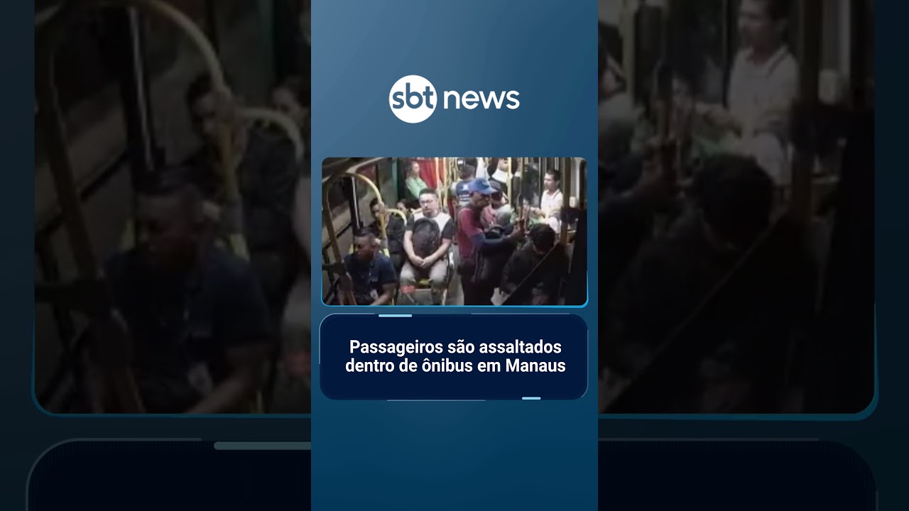 Passageiros são assaltados dentro de ônibus em Manaus | #SBTNotícias