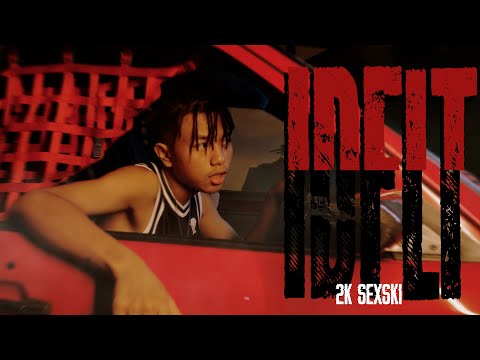 2K x Sexski - I dont feel like that (Official Music Video)